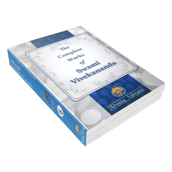 The Complete Works of Swami Vivekananda Volume - 6 The Complete Works of Swami Vivekananda Volume - 6