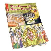 The Glory of Shiva Purana Volume – 1 The Glory of Shiva Purana Volume – 1