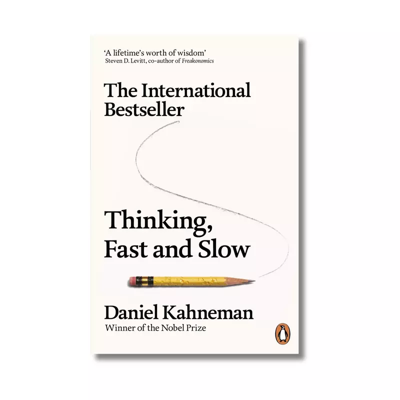 Thinking, Fast and Slow