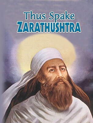 Thus Spake Zarathushtra