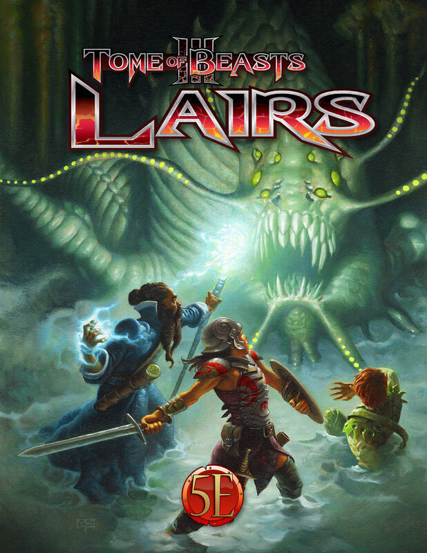 5E - D&D - Kobold Press - Tome of Beasts 3 Lairs by Kelly Pawlik, Richard Green, Jon Sawatsky and... 5E - D&D - Kobold Press - Tome of Beasts 3 Lairs by Kelly Pawlik, Richard Green, Jon Sawatsky and...