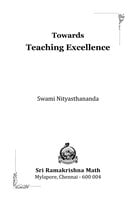 Towards Teaching Excellence Towards Teaching Excellence