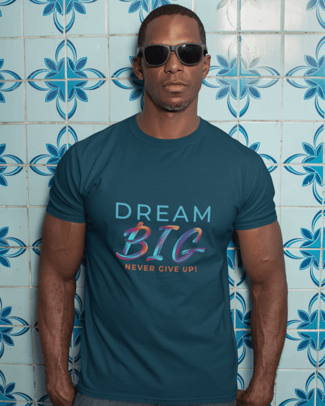 Dream Big T-Shirt men