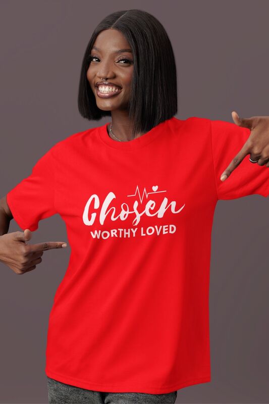 Women's Chosen, Worthy, Loved T-shirt