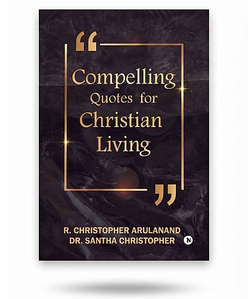 Compelling Quotes For Christian Living