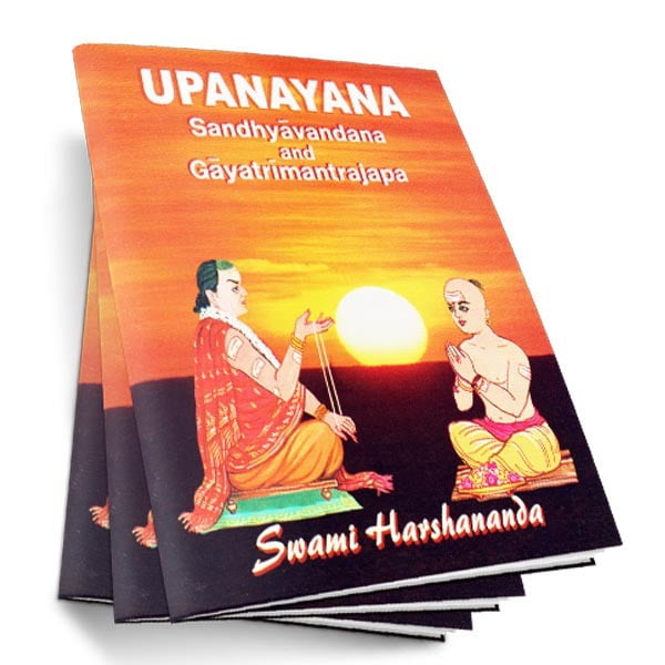 Upanayana - Sandhyavandana and Gayatrimantrajapa Upanayana - Sandhyavandana and Gayatrimantrajapa
