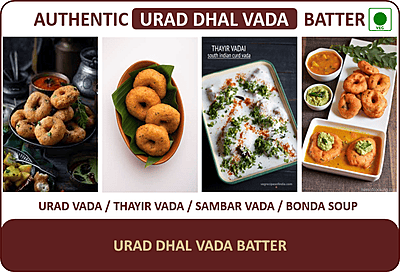 Urad Dhal Vada Batter (UnSalted) - 500 Gms.