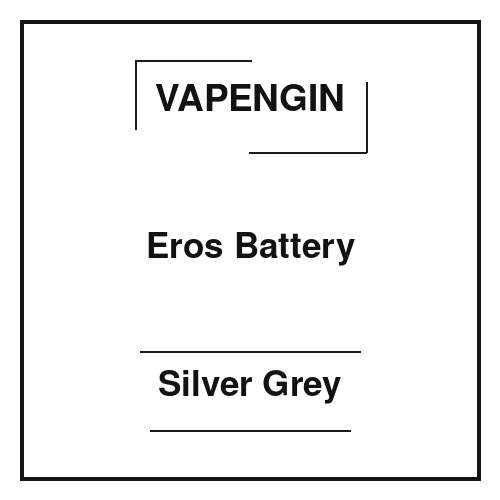 Vapengin Eros Battery Silver Grey Vapengin Eros Battery Silver Grey