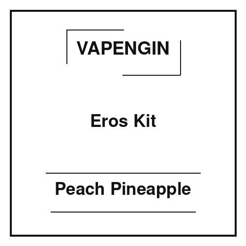 Vapengin Eros Kit Peach Pineapple