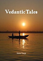 Vedantic Tales Vedantic Tales