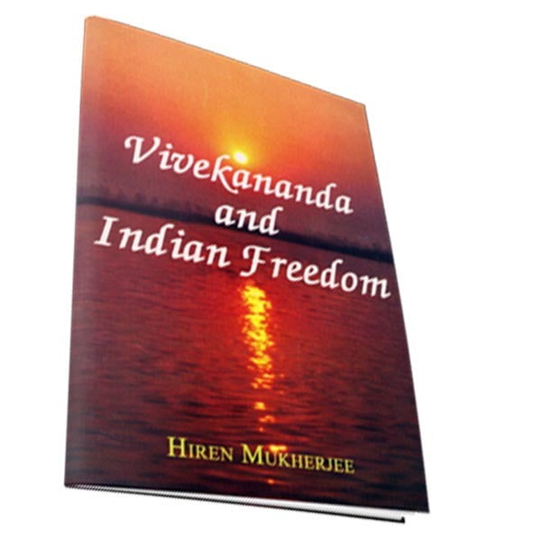 Vivekananda and Indian Freedom Vivekananda and Indian Freedom