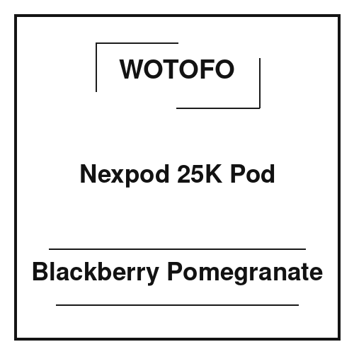 Wotofo Nexpod 25K Pod Blackberry Pomegranate