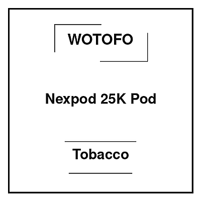 Wotofo Nexpod 25K Pod Tobacco