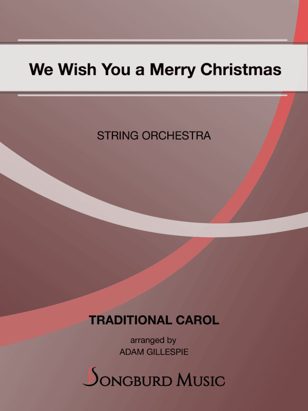 We Wish You a Merry Christmas We Wish You a Merry Christmas