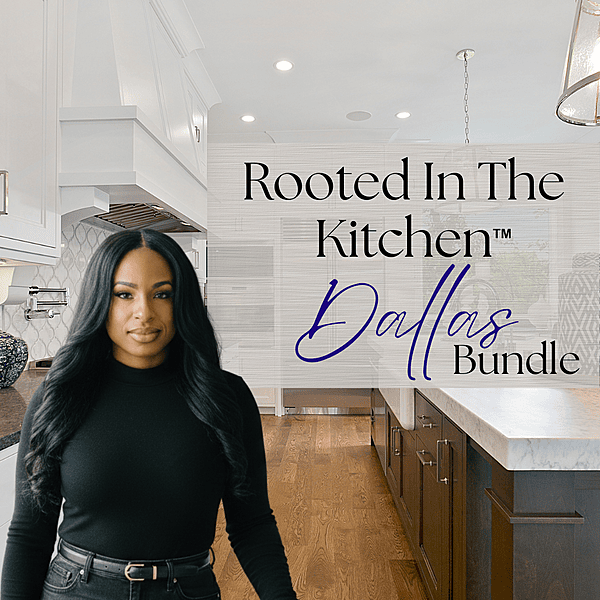 Rooted In The Kitchen Dallas/Bundle Rooted In The Kitchen Dallas/Bundle