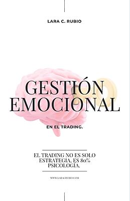 Gestión Emocional en el Trading Gestión Emocional en el Trading