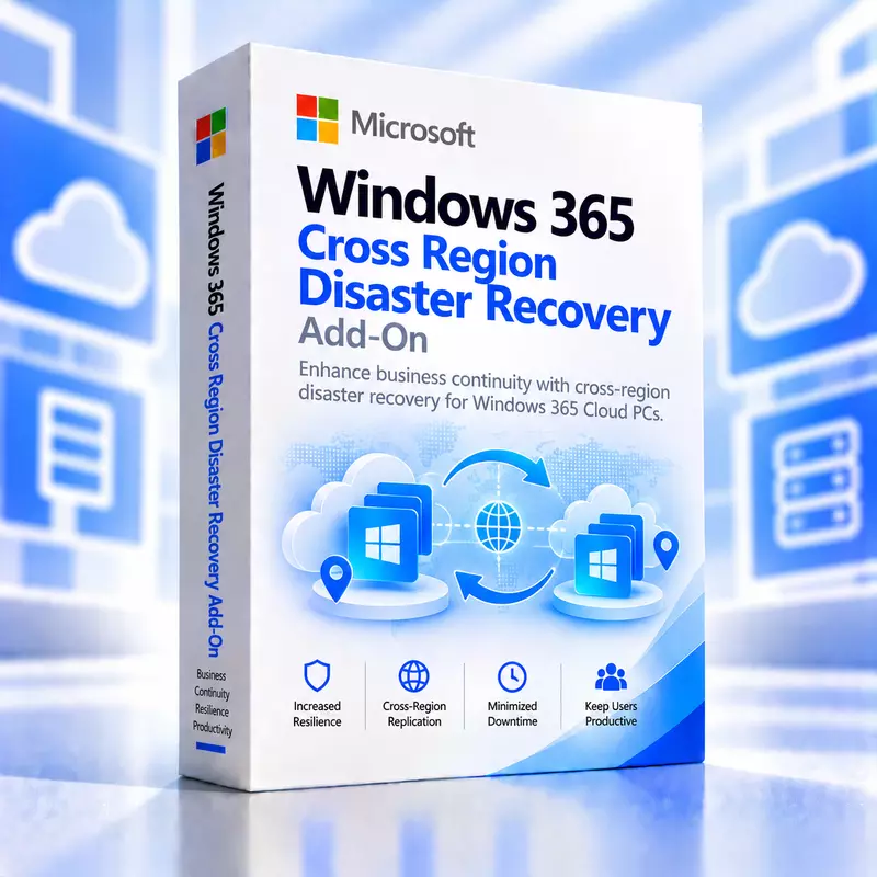 Windows 365 Cross Region Disaster Recovery Add-On [New Commerce Experience]