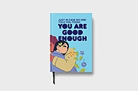 You are good enough | Premium Motivational Notebook
