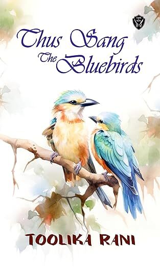 Thus Sang the Bluebirds Thus Sang the Bluebirds