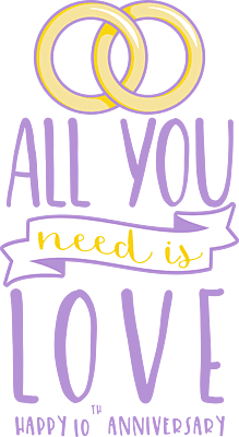 All You Need is Love Anniversary T-Shirt