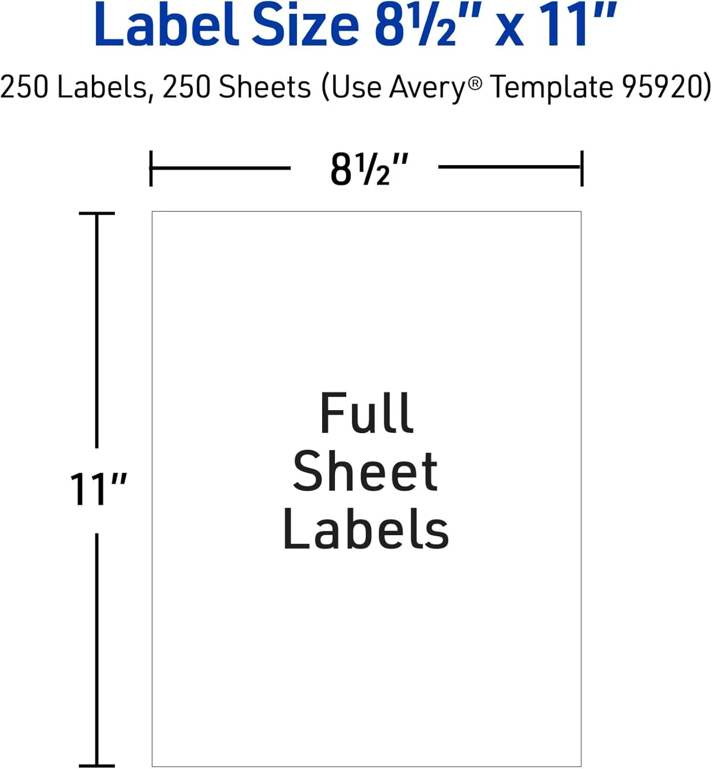 Avery Full Sheet Printable Shipping Labels, 8.5" x 11", White, 250 Blank Mailing Labels, Great for Packages, Product Merchandising, Organization, and More (95920)