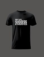 Don't Seek Success Be A Person of Value Don't Seek Success Be A Person of Value