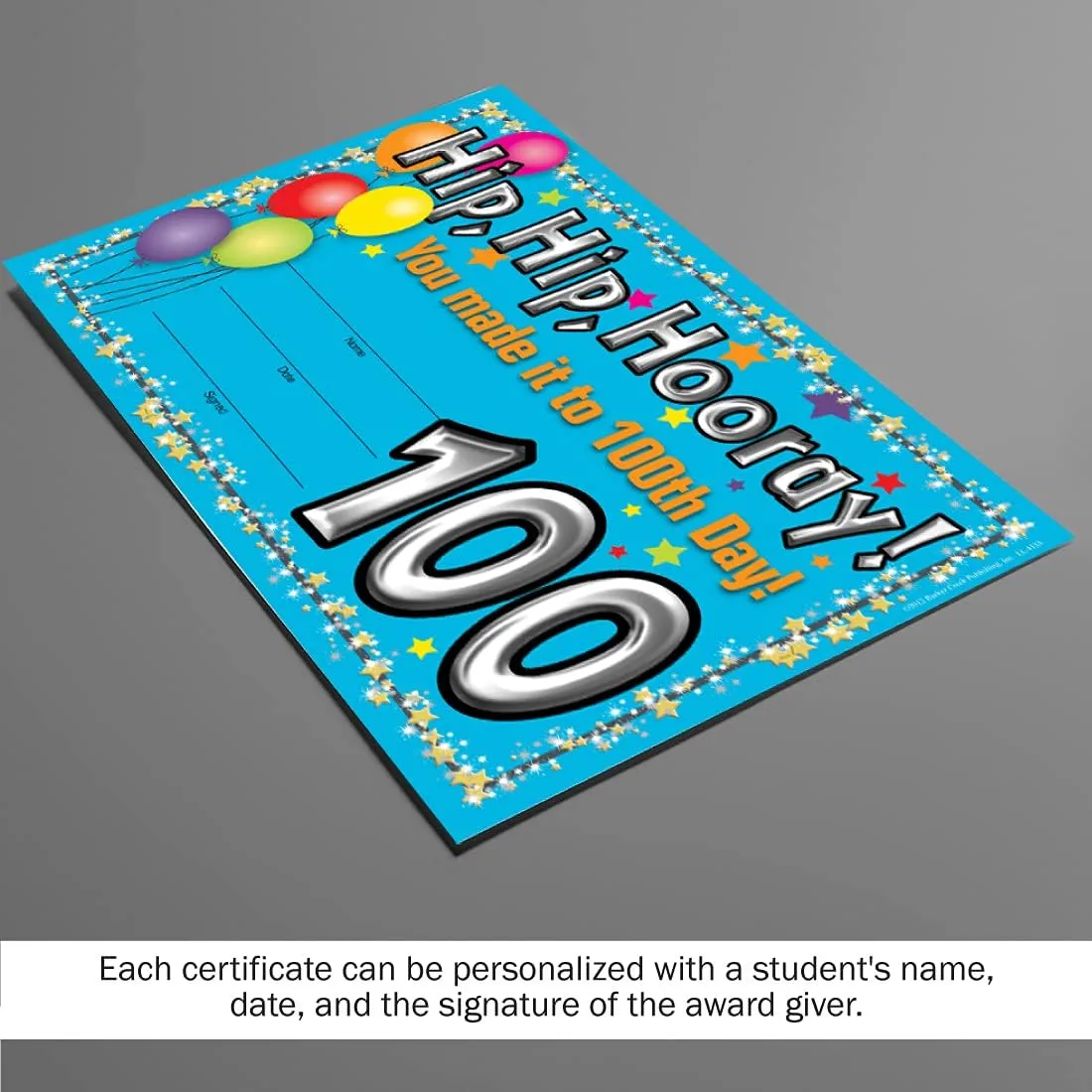 Barker Creek Recognition Awards, 100th Day, Celebrate Student Achievements with These Colorful Awards, 8.5" x 5.5"
