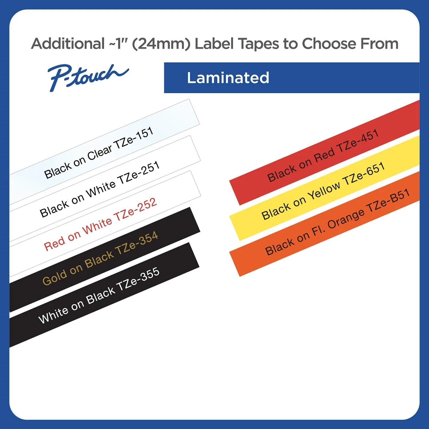 Brother Genuine P-Touch TZe Laminated Label Tape, 1" (24mm) x 26.2ft (8m)