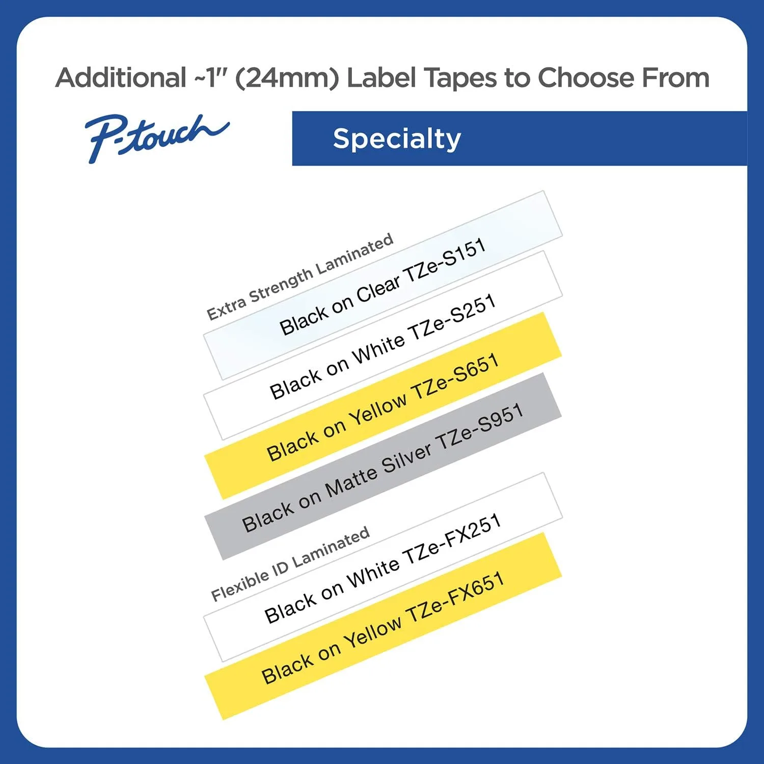 Brother Genuine P-Touch TZe Laminated Label Tape, 1" (24mm) x 26.2ft (8m)