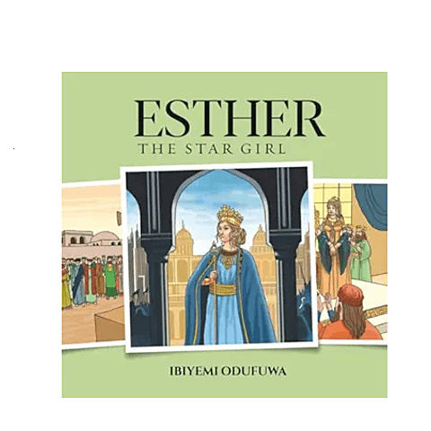 Esther The Star Girl By Ibiyemi Odufuwa