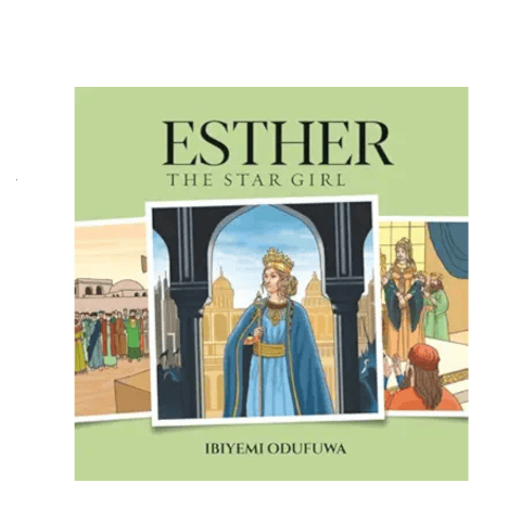 Esther The Star Girl By Ibiyemi Odufuwa