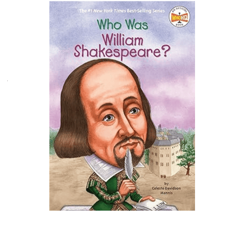 Who Was William Shakespeare? by Celeste Davidson Mannis