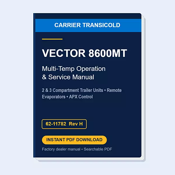 Carrier Vector 8600MT Multi-Temp Operation & Service Manual 62-11782 Rev H (PDF Download)