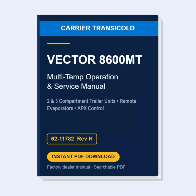 Carrier Vector 8600MT Multi-Temp Operation & Service Manual 62-11782 Rev H (PDF Download)