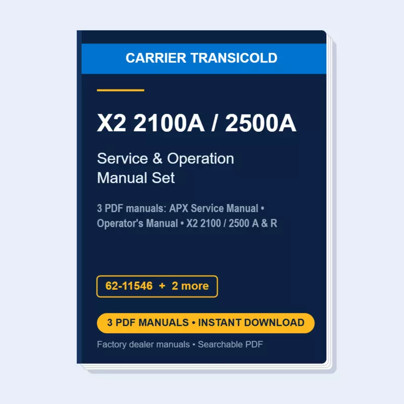 Carrier X2 2100A & 2500A APX Service Manual Set 62-11546 (3 PDF Manuals)