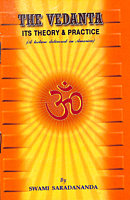 The Vedanta Its Theory and Practice The Vedanta Its Theory and Practice