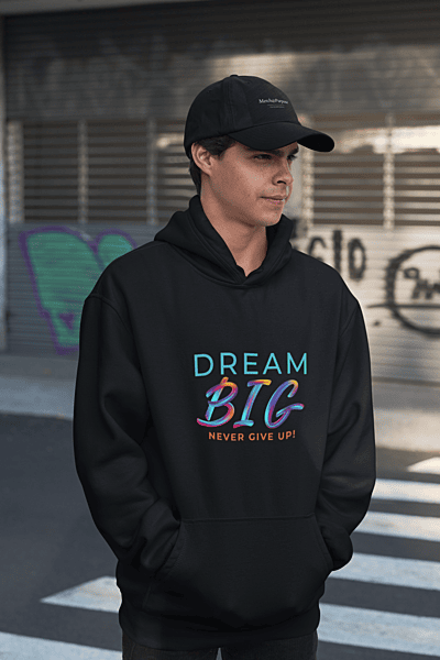 Dream Big Hoodie