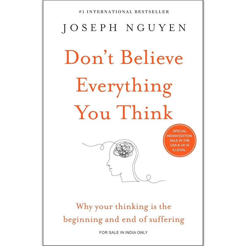 Don't Believe Everything You Think