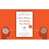 Don't Believe Everything You Think