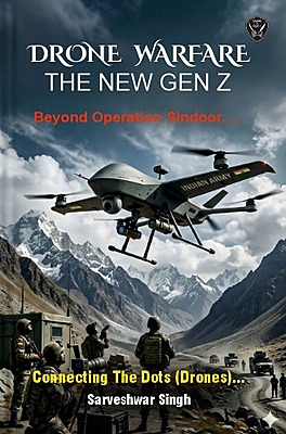 DRONE WARFARE THE NEW GEN Z