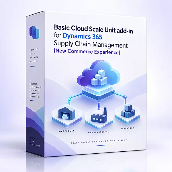 Basic Cloud Scale Unit add-in for Dynamics 365 Supply Chain Management [New Commerce Experience]