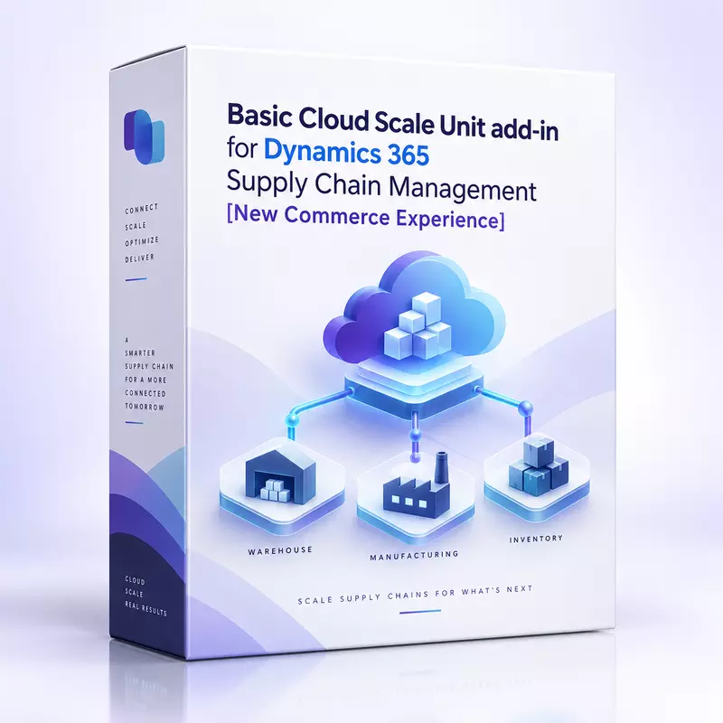 Basic Cloud Scale Unit add-in for Dynamics 365 Supply Chain Management [New Commerce Experience]