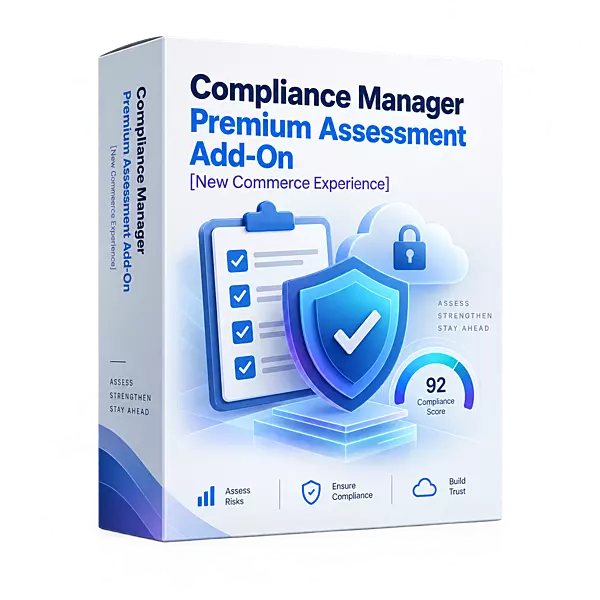 Compliance Manager Premium Assessment Add-On [New Commerce Experience]