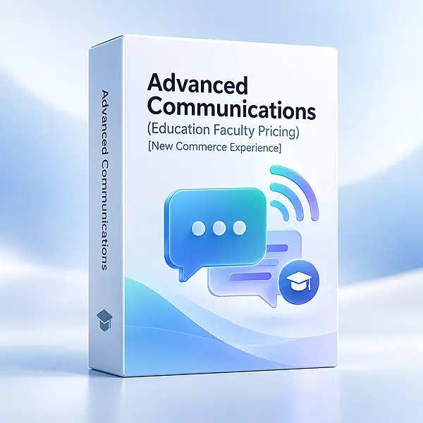 Advanced Communications (Education Faculty Pricing) [New Commerce Experience]