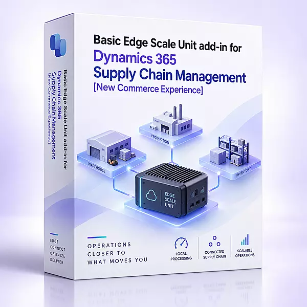 Basic Edge Scale Unit add-in for Dynamics 365 Supply Chain Management [New Commerce Experience]