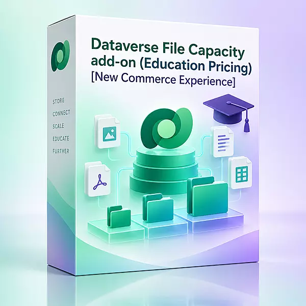Dataverse File Capacity add-on (Education Pricing) [New Commerce Experience]