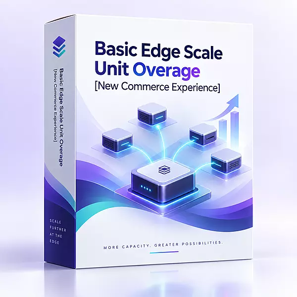 Basic Edge Scale Unit Overage [New Commerce Experience]