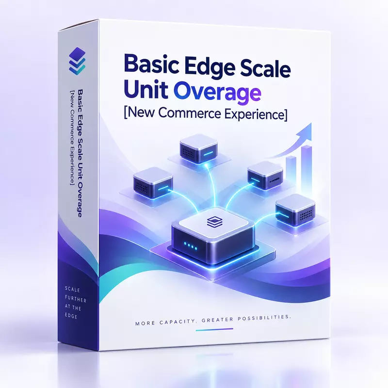 Basic Edge Scale Unit Overage [New Commerce Experience]