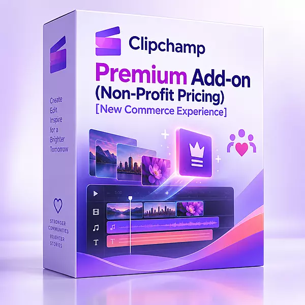 Clipchamp Premium Add-on (Non-Profit Pricing) [New Commerce Experience]