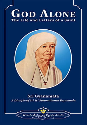 God Alone: The Life and Letters of a Saint